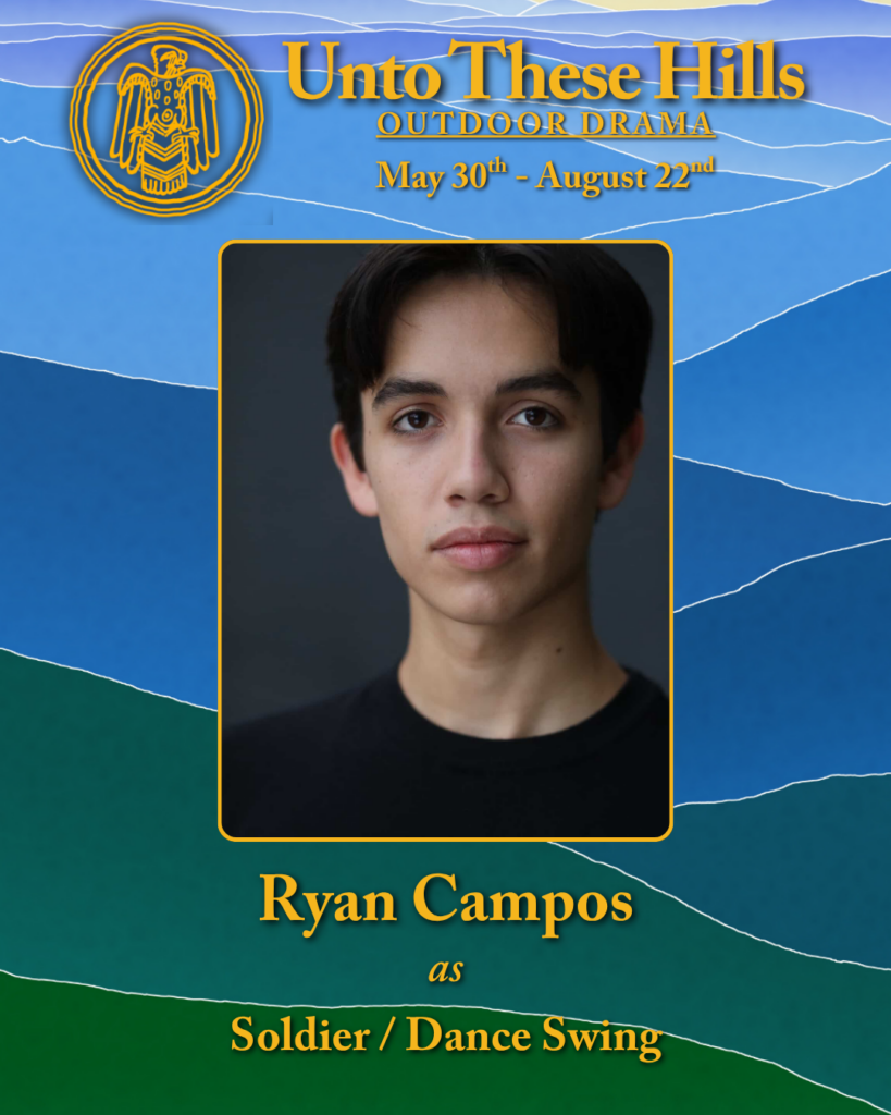 Unto These Hills actor, Ryan Campos