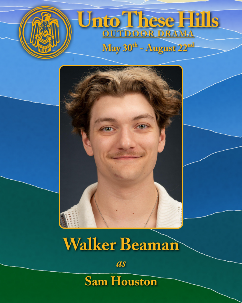 Unto These Hills actor, Walker Beaman