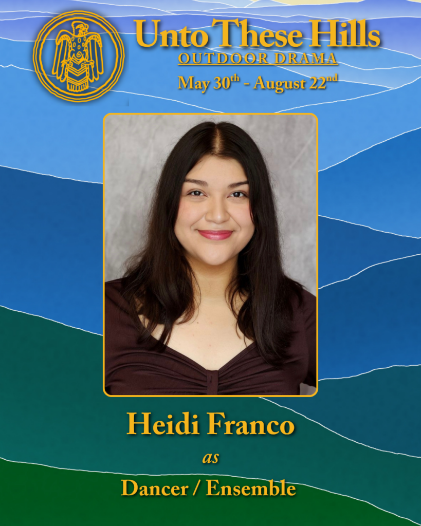 Unto These Hills cast member, Heidi Franco