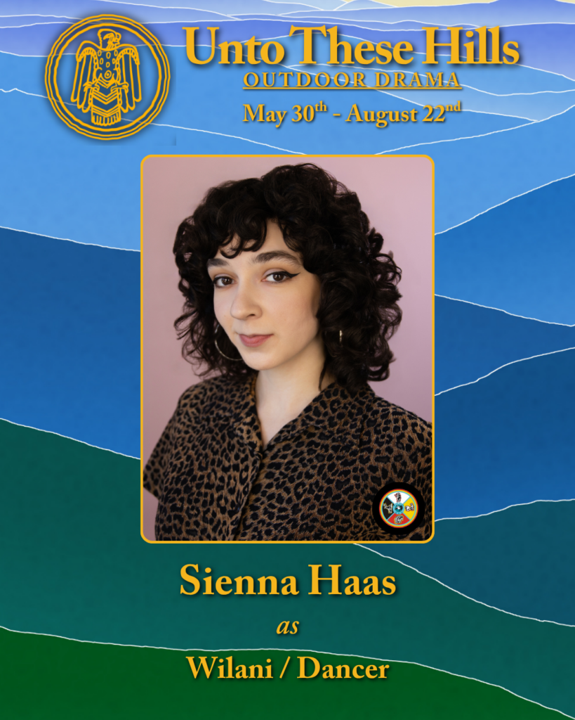 Unto These Hills cast member, Sienna Haas