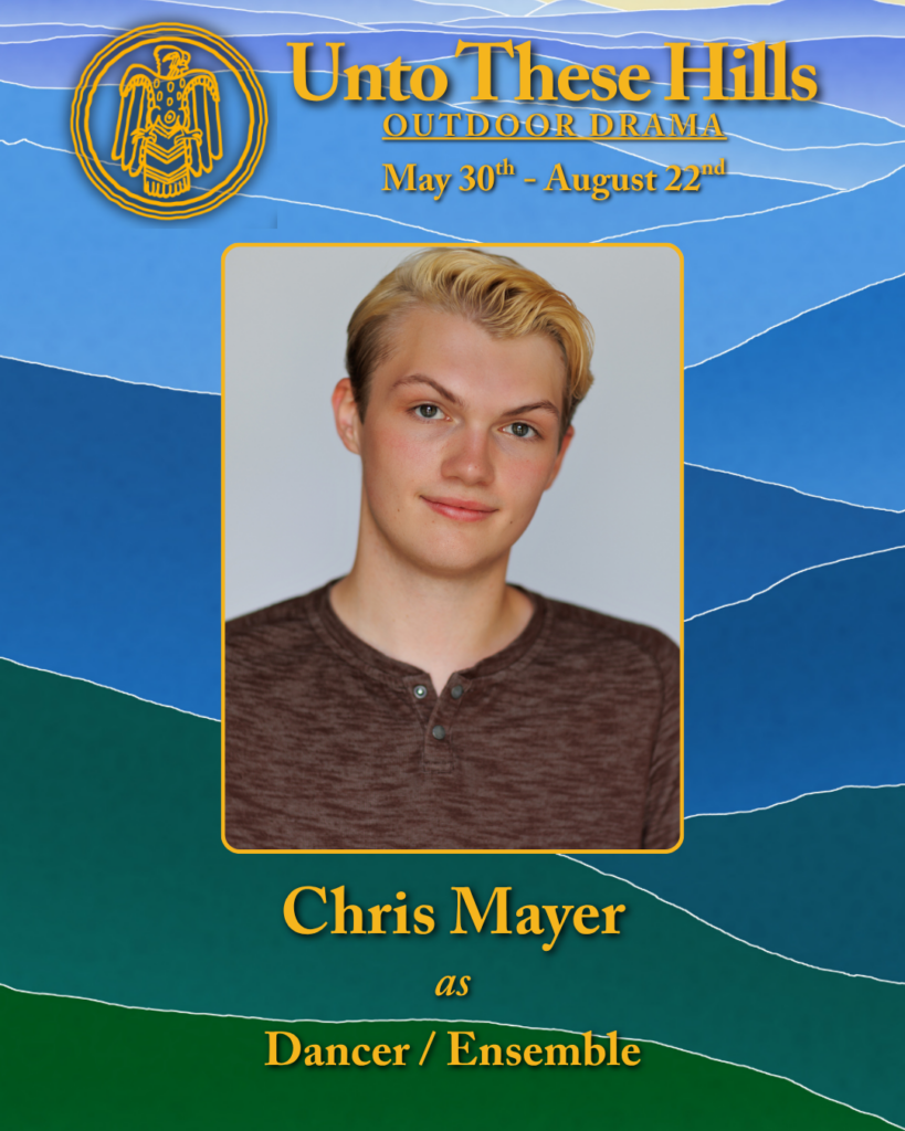 Unto These Hills actor, Chris Mayer