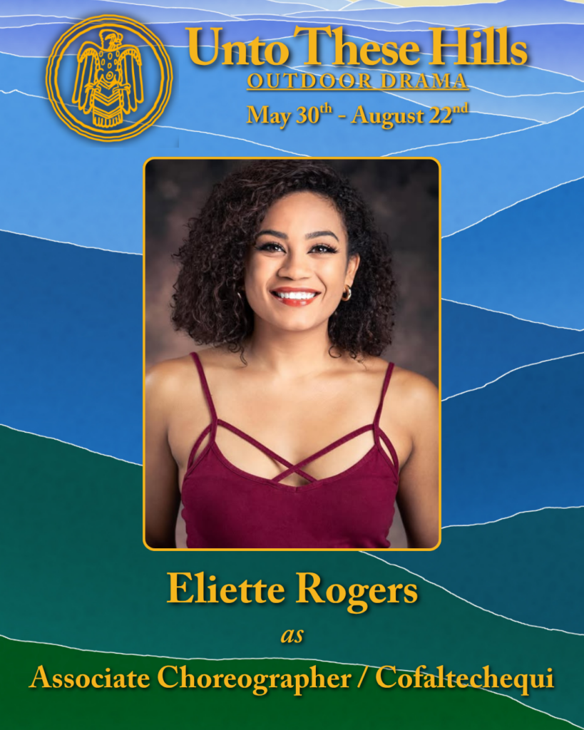 Unto These Hills company member, Eliette Rogers